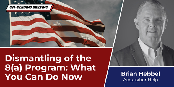Dismantling of the 8(a) Program: What You Can Do Now