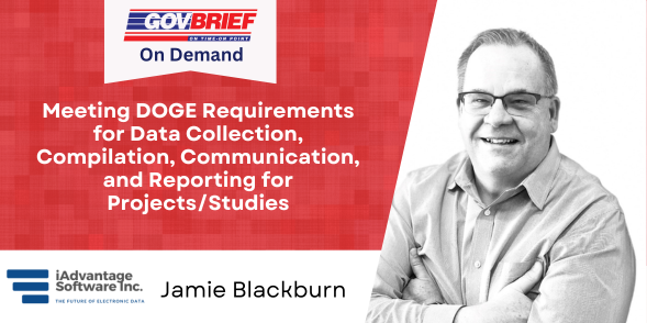 Meeting DOGE Requirements for Data Collection, Compilation, Communication, and Reporting for Projects/Studies