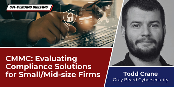 CMMC: Evaluating Compliance Solutions for Small/Mid-Size Firms