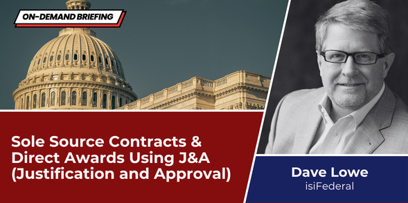 Sole Source Contracts & Direct Awards Using J&A (Justification and Approval)